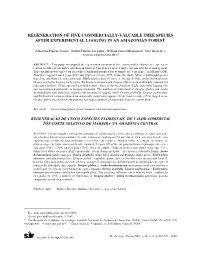 Regeneration of Five Commercially-Valuable Tree Species