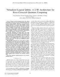 Virtualized Logical Qubits: a 2.5D Architecture for Error-Corrected Quantum Computing
