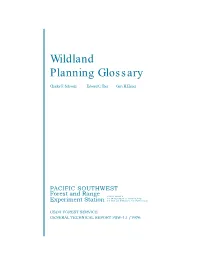 Wildland Planning Glossary. USDA Forest Serv