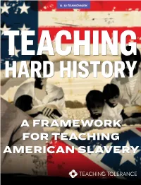 A 6–12 Framework for Teaching American Slavery