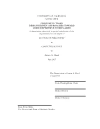 DESIGN-DRIVEN APPROACHES TOWARD MORE EXPRESSIVE STORYGAMES a Dissertation Submitted in Partial Satisfaction of the Requirements for the Degree Of