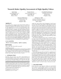 Towards Better Quality Assessment of High-Quality Videos