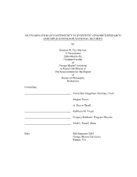 AN EXAMINATION of CONTINGENCY in SYNTHETIC GENOMICS RESEARCH and IMPLICATIONS for NATIONAL SECURITY By
