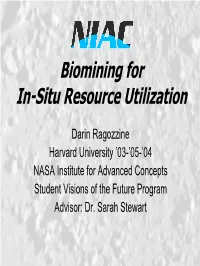 Biomining for In-Situ Resource Utilization