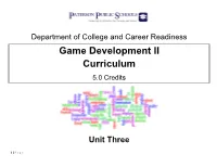 Game Development II Curriculum 5.0 Credits
