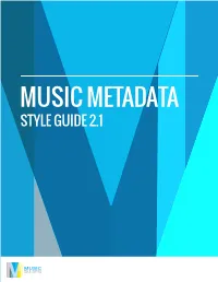 Musicmetadatastyleguide V2.1.Pdf