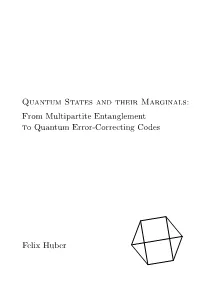 Quantum States and Their Marginals : from Multipartite Entanglement to Quantum Error-Correcting Codes