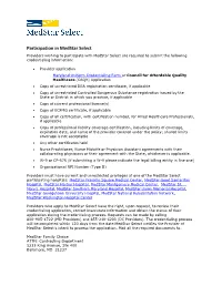 Participation in Medstar Select Providers Wishing to Participate with Medstar Select Are Required to Submit the Following Credentialing Information