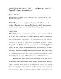 Regulation and Deregulation After 25 Years: Lessons Learned for Research in Industrial Organization
