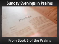 Sunday Evenings in Psalms Imagefrom