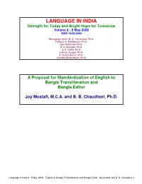 A Proposal for Standardization of English to Bangla Transliteration and Bangla Editor Joy Mustafi, MCA and BB Chaudhuri, Ph. D