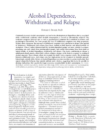 Alcohol Dependence, Withdrawal, and Relapse