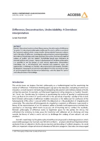 Difference, Deconstruction, Undecidability: a Derridean Interpretation