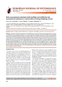 Early Successional Colonizers Both Facilitate and Inhibit the Late Successional Colonizers in Communities of Dung-Inhabiting Insects