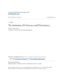 The Antinomy of Coherence and Determinacy William A