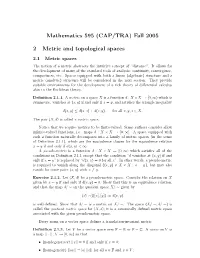 Mathematics 595 (CAP/TRA) Fall 2005 2 Metric and Topological Spaces