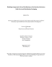 Modeling Compressive Stress Distributions at the Interface Between a Pallet Deck and Distribution Packaging