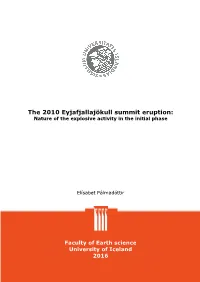 The 2010 Eyjafjallajökull Summit Eruption: Nature of the Explosive Activity in the Initial Phase