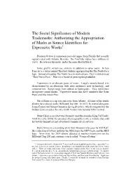 The Social Significance of Modern Trademarks: Authorizing the Appropriation of Marks As Source Identifiers for Expressive Works*