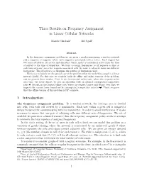 Three Results on Frequency Assignment in Linear Cellular Networks