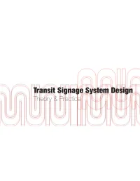 Transit Signage System Design Theory & Practice