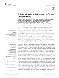Future Vision for Autonomous Ocean Observations