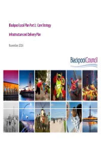 Blackpool Local Plan Part 1: Core Strategy Infrastructure and Delivery Plan November 2014