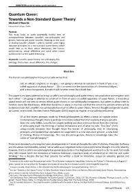 Quantum Queer: Towards a Non-Standard Queer Theory1 Michael O’Rourke Independent Colleges, Dublin