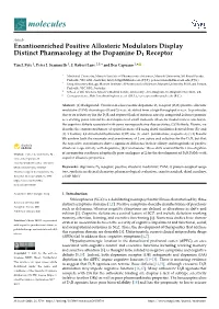 Enantioenriched Positive Allosteric Modulators Display Distinct Pharmacology at the Dopamine D1 Receptor