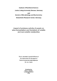 Impact of Protease Activity of Yeasts on Wine Fermentation and Formation of Volatile and Non-Volatile Metabolites