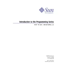 Introduction to the Programming Series Forte™ for Java™, Internet Edition, 2.0