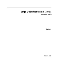 Jinja Documentation (3.0.X) Release 3.0.0