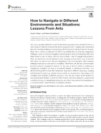 How to Navigate in Different Environments and Situations: Lessons from Ants