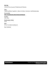 Theorizing Moral Cognition: Culture in Action, Situations, and Relationships