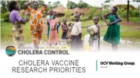 Cholera Vaccine Research Priorities