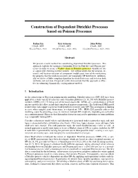 Construction of Dependent Dirichlet Processes Based on Poisson Processes