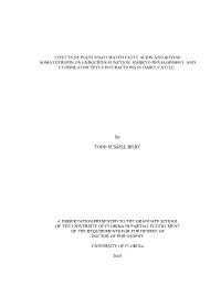 Effects of Polyunsaturated Fatty Acids and Bovine Somatotropin on Endocrine Function, Embryo Development, and Uterine-Conceptus Interactions in Dairy Cattle