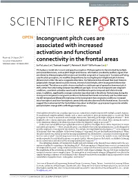 Incongruent Pitch Cues Are Associated with Increased Activation And