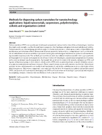 Methods for Dispersing Carbon Nanotubes for Nanotechnology Applications: Liquid Nanocrystals, Suspensions, Polyelectrolytes, Colloids and Organization Control