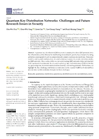 Quantum Key Distribution Networks: Challenges and Future Research Issues in Security