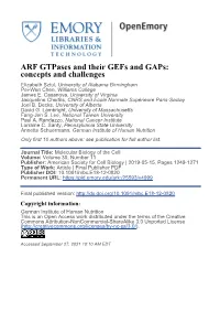 ARF Gtpases and Their Gefs and Gaps: Concepts and Challenges Elizabeth Sztul, University of Alabama Birmingham Pei-Wen Chen, Williams College James E