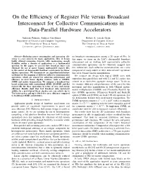 On the Efficiency of Register File Versus Broadcast Interconnect For