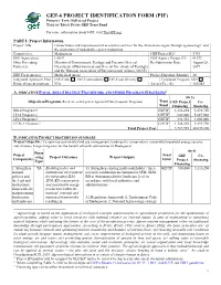 GEF-6 PROJECT IDENTIFICATION FORM (PIF) PROJECT TYPE: Full-Sized Project TYPE of TRUST FUND: GEF Trust Fund