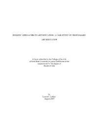 Holistic Approaches to Art Education: a Case Study of Choice-Based