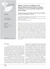 Influence of Process Conditions on the Physicochemical Characteristics Of