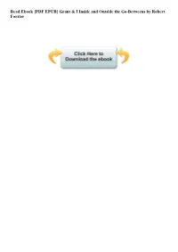 {PDF EPUB} Grant & I Inside and Outside the Go