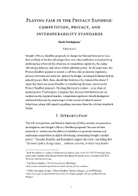 Playing Fair in the Privacy Sandbox: Competition, Privacy, and Interoperability Standards