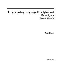 Programming Language Principles and Paradigms Release 0.3-Alpha