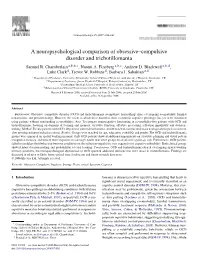 A Neuropsychological Comparison of Obsessive–Compulsive Disorder and Trichotillomania Samuel R
