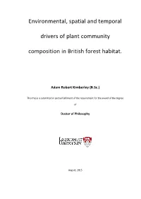 Environmental, Spatial and Temporal Drivers of Plant Community